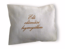 Lataa kuva Galleria-katseluun, Elä elämäsi hymyillen -tyynyliina
